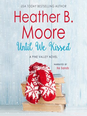 cover image of Until We Kissed